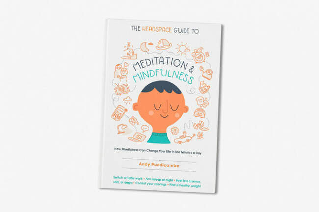 «The Headspace Guide to Meditation and Mindfulness», Энди Паддикомб