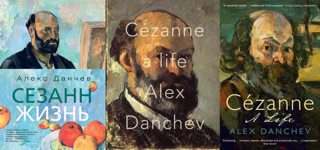 Новый взгляд: Алекс Данчев. «Сезанн. Жизнь»