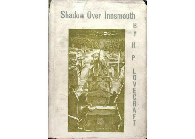 Говард Филлипс Лавкрафт. «Тень над Иннсмаутом» (1931)