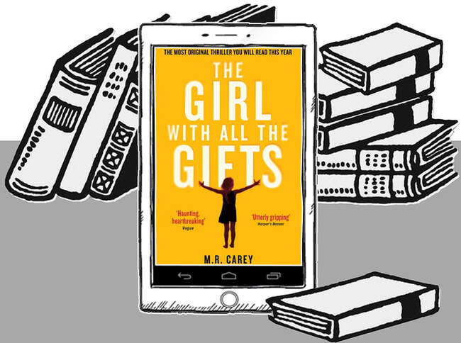 «The Girl With All the Gifts», M. R. Carey